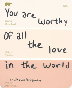 31180-You-Are-Worthy-Of-All-The-Love-In-The-World